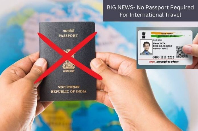 BIG NEWS- No Passport Required For International Travel