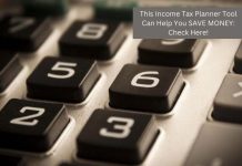 This Income Tax Planner Tool Can Help You SAVE MONEY: Check Here!