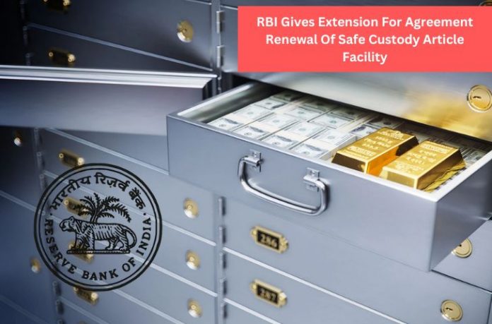 RBI - Extension of Safe Custody Article Facility