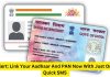 Alert: Link Your Aadhaar And PAN Now With Just One Quick SMS