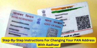 Step-By-Step Instructions For Changing Your PAN Address With Aadhaar