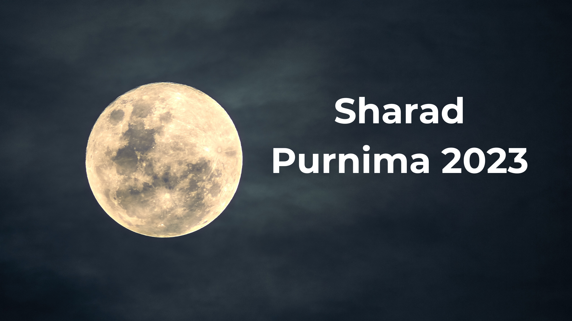 Learn about Sharad Purnima 2023, including its date, history, significance, and how it is celebrated.
